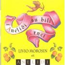 LIVIO MOROSIN et ANELIDI - I Anelidi su bili crnci, 1997 (CD)